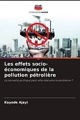 Kartonierter Einband Les effets socio-économiques de la pollution pétrolière von Kayode Ajayi