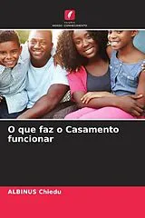  O que faz o Casamento funcionar von ALBINUS Chiedu