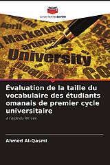 Couverture cartonnée Évaluation de la taille du vocabulaire des étudiants omanais de premier cycle universitaire de Ahmed Al-Qasmi