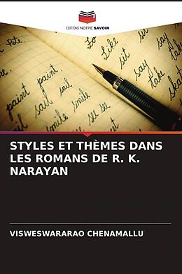 Couverture cartonnée STYLES ET THÈMES DANS LES ROMANS DE R. K. NARAYAN de Visweswararao Chenamallu