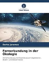 Kartonierter Einband (Kt) Fernerkundung in der Ökologie von Darko Jaramaz