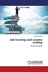 Couverture cartonnée Job hunting and resume writing de Ludmila Knodel