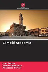  Zamosc Academia von Ivan Furtak, Andrei Feduschak, Anastasia Furtak