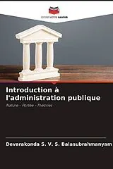 Kartonierter Einband (Kt) Introduction à l'administration publique von Devarakonda S. V. S. Balasubrahmanyam