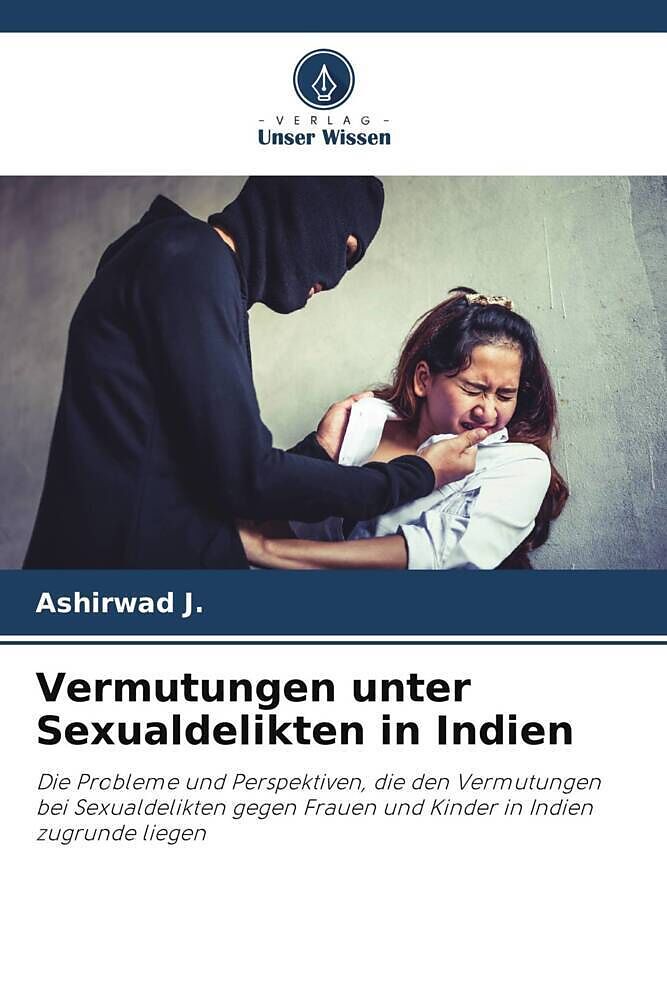 Vermutungen unter Sexualdelikten in Indien