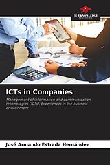Kartonierter Einband ICTs in Companies von José Armando Estrada Hernández