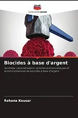 Kartonierter Einband (Kt) Biocides à base d'argent von Rehana Kousar