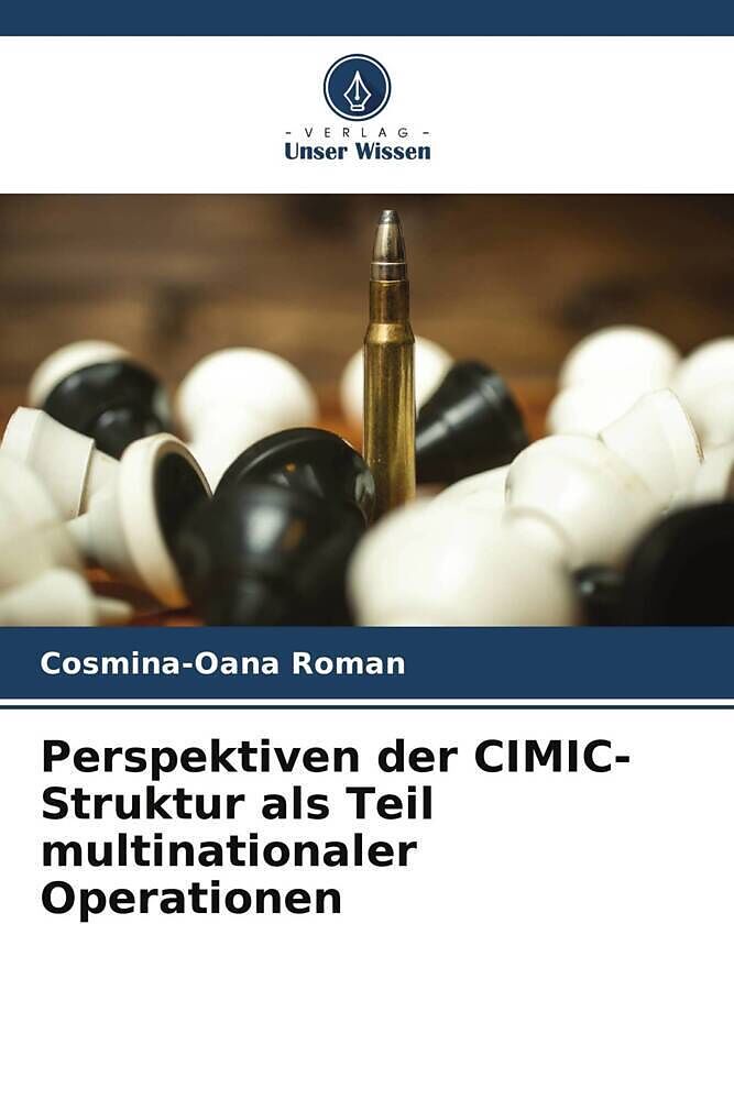 Perspektiven der CIMIC-Struktur als Teil multinationaler Operationen