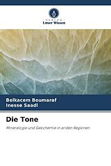 Kartonierter Einband Die Tone von Belkacem Boumaraf, Inesse Saadi
