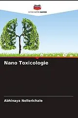 Kartonierter Einband (Kt) Nano Toxicologie von Abhinaya Nellerichale