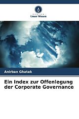 Kartonierter Einband Ein Index zur Offenlegung der Corporate Governance von Anirban Ghatak