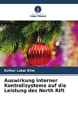 Kartonierter Einband Auswirkung interner Kontrollsysteme auf die Leistung des North Rift von Esther Lokai Elim