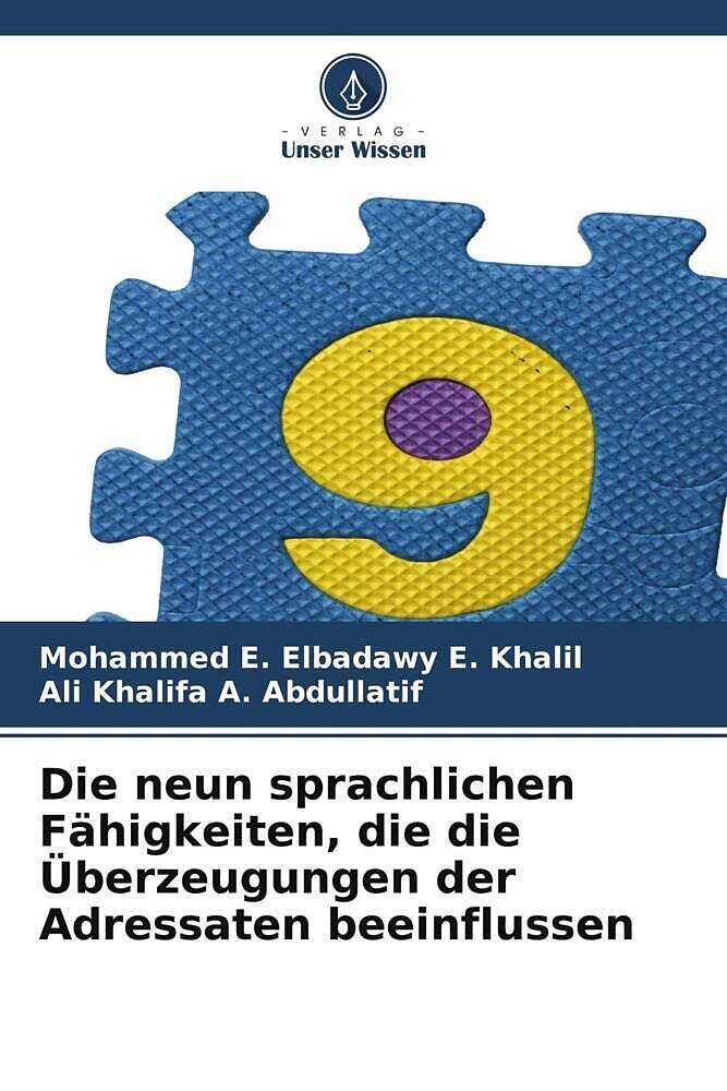 Die neun sprachlichen Fähigkeiten, die die Überzeugungen der Adressaten beeinflussen