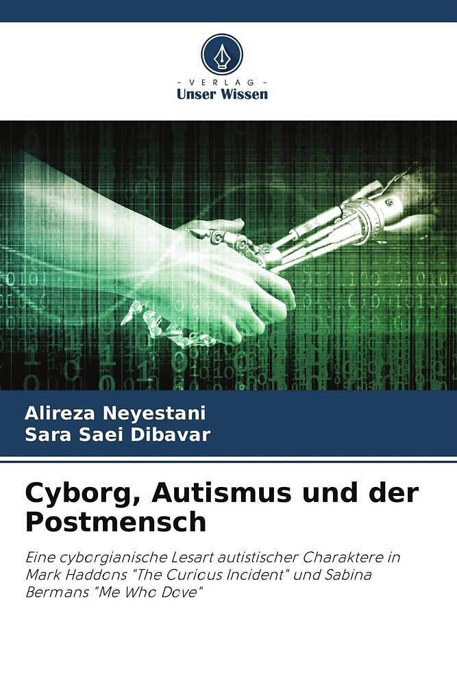 Cyborg, Autismus und der Postmensch