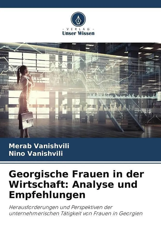 Georgische Frauen in der Wirtschaft: Analyse und Empfehlungen