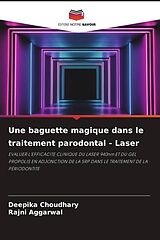 Couverture cartonnée Une baguette magique dans le traitement parodontal - Laser de Deepika Choudhary, Rajni Aggarwal