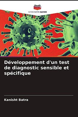 Couverture cartonnée Développement d'un test de diagnostic sensible et spécifique de Kanisht Batra