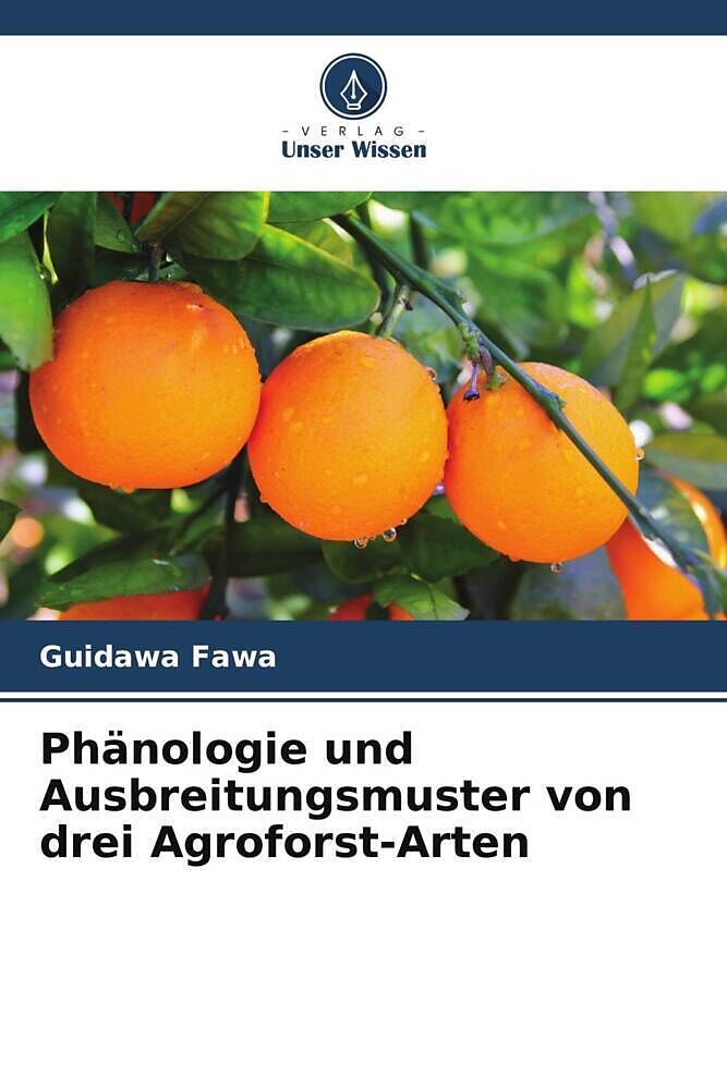Phänologie und Ausbreitungsmuster von drei Agroforst-Arten