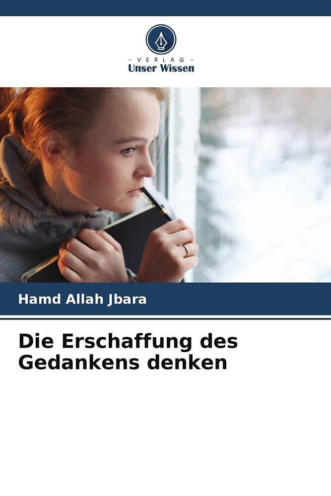 Die Erschaffung des Gedankens denken