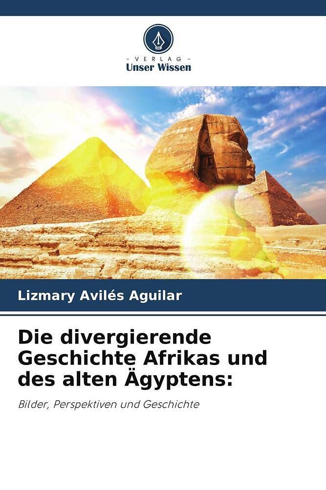 Die divergierende Geschichte Afrikas und des alten Ägyptens: