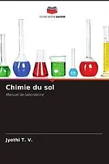 Kartonierter Einband (Kt) Chimie du sol von Jyothi T. V.