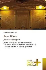Kartonierter Einband (Kt) Baye Niass Jeunesse et Espoir von Cheikh Mohamed Faye