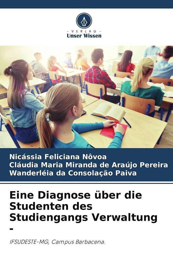 Eine Diagnose über die Studenten des Studiengangs Verwaltung -