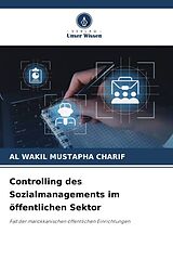 Kartonierter Einband Controlling des Sozialmanagements im öffentlichen Sektor von Al Wakil Mustapha Charif