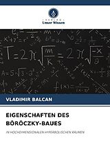 Kartonierter Einband EIGENSCHAFTEN DES BÖRÖCZKY-BAUES von Vladimir Balcan