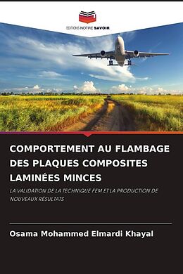 Couverture cartonnée COMPORTEMENT AU FLAMBAGE DES PLAQUES COMPOSITES LAMINÉES MINCES de Osama Mohammed Elmardi Khayal