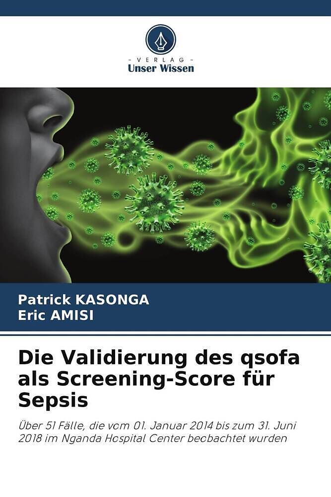Die Validierung des qsofa als Screening-Score für Sepsis