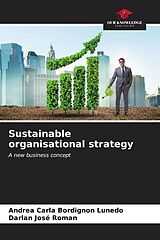 Couverture cartonnée Sustainable organisational strategy de Andrea Carla Bordignon Lunedo, Darlan José Roman