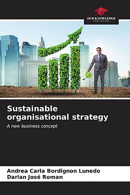 Couverture cartonnée Sustainable organisational strategy de Andrea Carla Bordignon Lunedo, Darlan José Roman