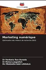 Kartonierter Einband Marketing numérique von Dr Venkata Rao Burada, Dr Maturu Jagadish, Mr PRASADA RAO LINGALA