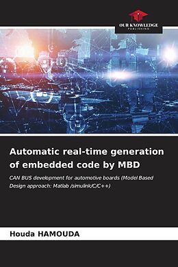 Couverture cartonnée Automatic real-time generation of embedded code by MBD de Houda Hamouda