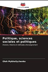 Couverture cartonnée Politique, sciences sociales et politiques de Oleh Mykhailychenko