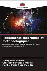 Kartonierter Einband (Kt) Fondements théoriques et méthodologiques von Yippsy León Zamora, Carilaudy Enriquez González, Maribel Iraida Noda Valledor