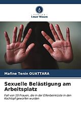 Kartonierter Einband Sexuelle Belästigung am Arbeitsplatz von Mafine Tenin Ouattara