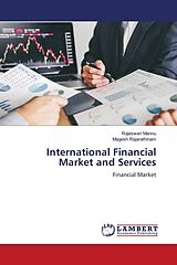 Couverture cartonnée International Financial Market and Services de Rajeswari Mannu, Magesh Rajarathinam