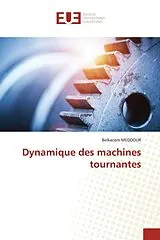 Kartonierter Einband Dynamique des machines tournantes von Belkacem MEDDOUR