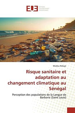 Kartonierter Einband Risque sanitaire et adaptation au changement climatique au Sénégal von Modou Ndiaye