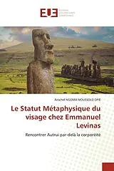 Kartonierter Einband (Kt) Le Statut Métaphysique du visage chez Emmanuel Levinas von Arischel Ngoma Moussolo Opie