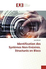 Couverture cartonnée Identification des Systèmes Non-linéaires. Structurés en Blocs de Adil Brouri