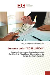 Couverture cartonnée Le venin de la   CORRUPTION   de Michaël Chrinovic Irenge Sankindi