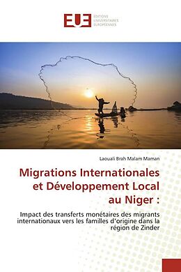 Couverture cartonnée Migrations Internationales et Développement Local au Niger : de Laouali Brah Malam Maman