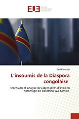 Couverture cartonnée L insoumis de la Diaspora congolaise de David Mukulu