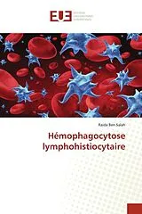 Kartonierter Einband (Kt) Hémophagocytose lymphohistiocytaire von Raida Ben Salah