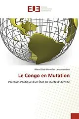 Kartonierter Einband Le Congo en Mutation von Arland God-Merveilles Landamambou