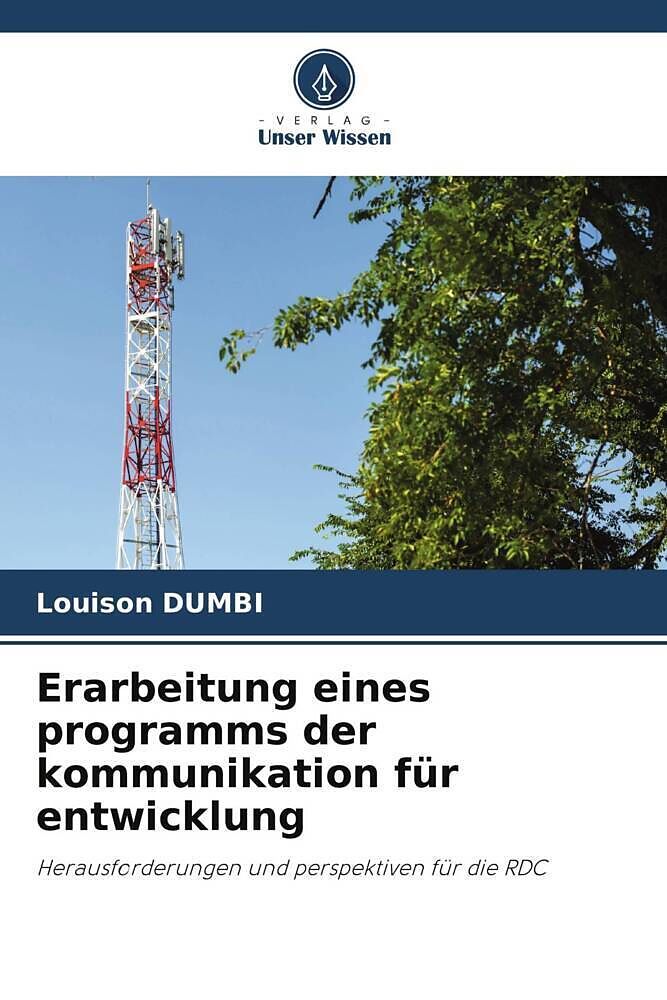 Erarbeitung eines programms der kommunikation für entwicklung