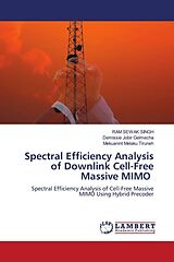 Couverture cartonnée Spectral Efficiency Analysis of Downlink Cell-Free Massive MIMO de Ram Sewak Singh, Demissie Jobir Gelmecha, Mekuanint Melaku Tiruneh